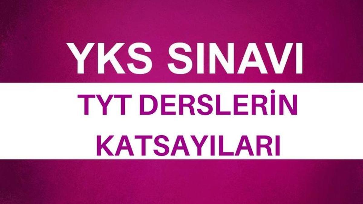 Temel Yeterlilik Testi TYT Derslerin Katsayıları