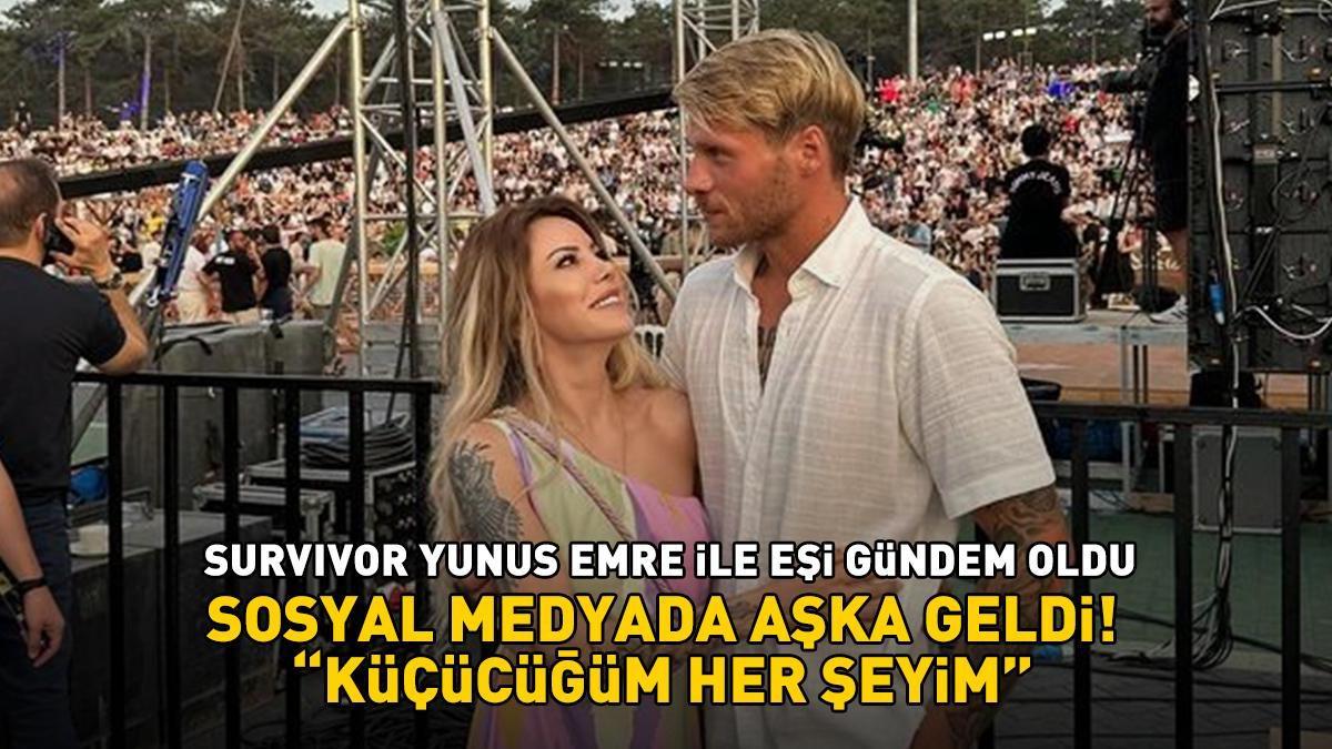 Survivor Yunus Emre ile eşi Beria Özden aşka geldi Küçücüğüm her