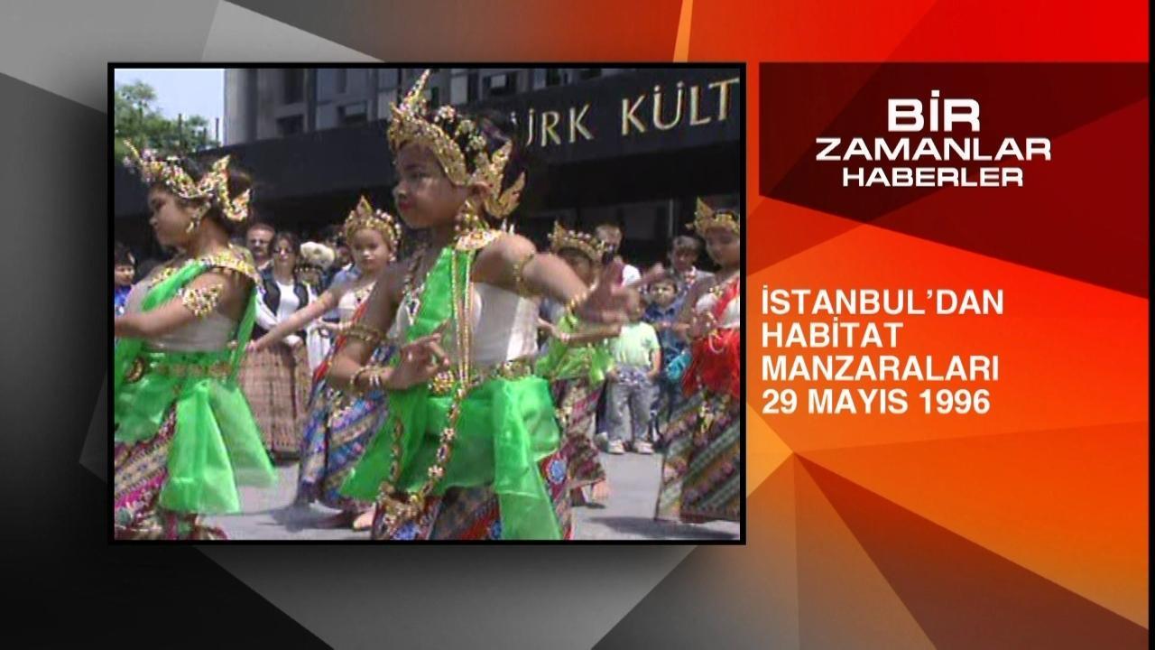 Bir Zamanlar Haberler - 29.05.1996