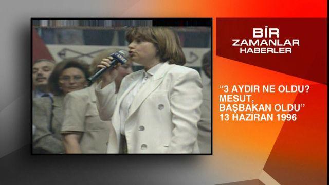 Bir Zamanlar Haberler - 13.06.1996