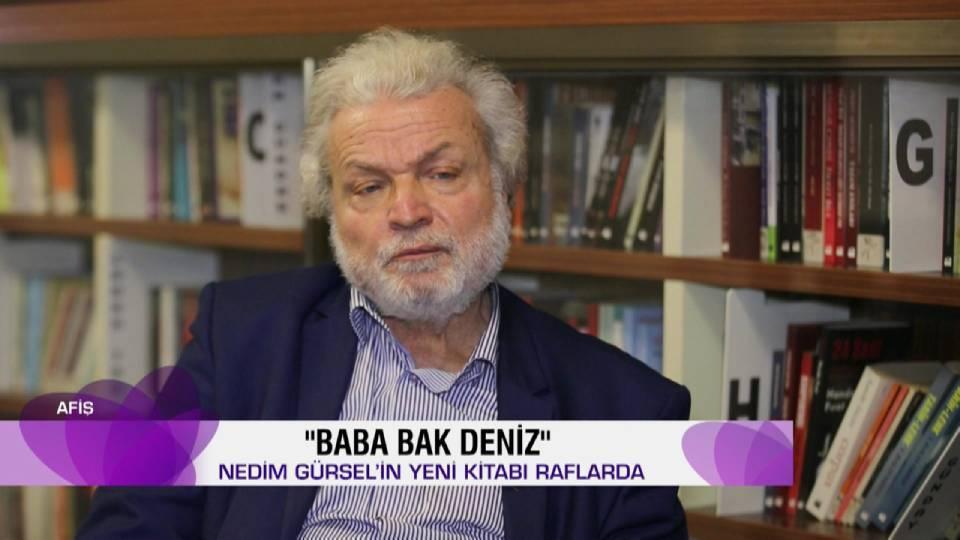 Nedim Gürsel'in Baba Bak Deniz kitabı, The Matrıx 4'ten kamera arkası görüntüler ve sinema sektörüne kapsamlı destek Afiş'te konuşuldu