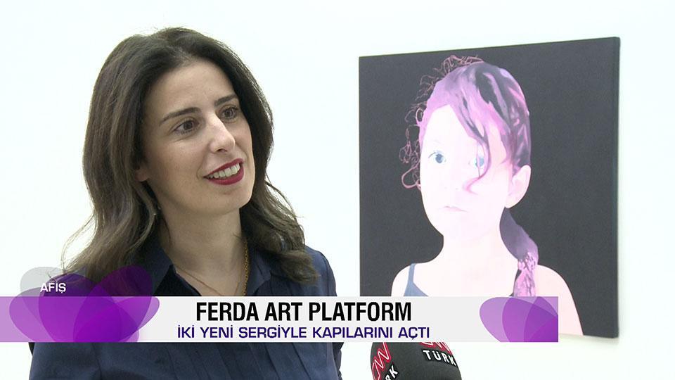 Afiş, sanat galerisi Ferda Art Project'e konuk oldu