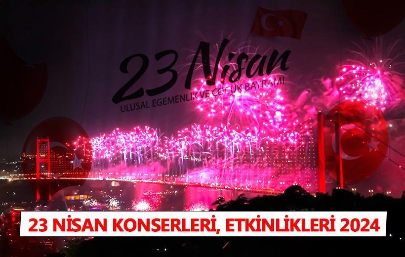 23 Nisan etkinlikleri, konserleri 2024... Ücretsiz konserler ve etkinlikler nerede, saat kaçta? (İstanbul, Ankara, İzmir, Bursa)