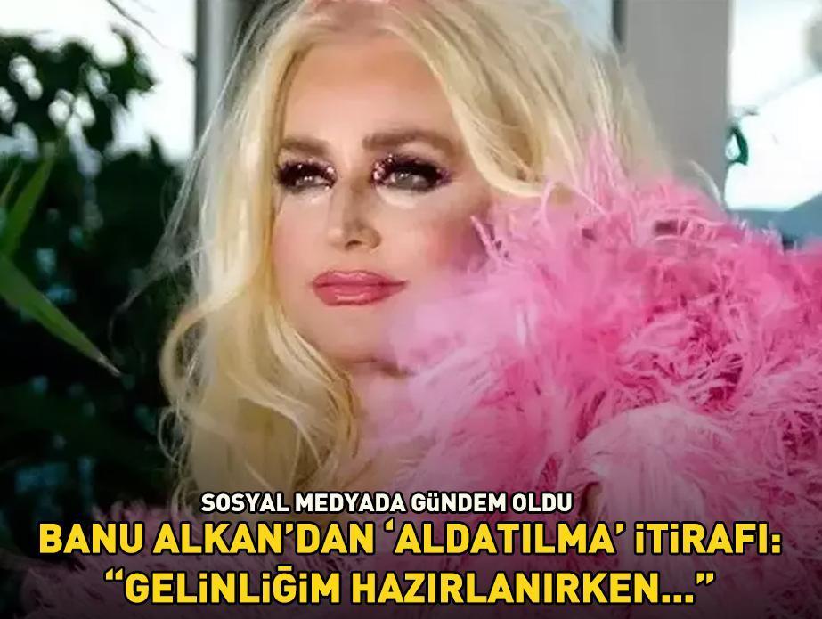 Türk sinemasının Afrodit’i Banu Alkan'dan 'aldatılma' itirafı: 'Gelinliğim hazırlanırken...'