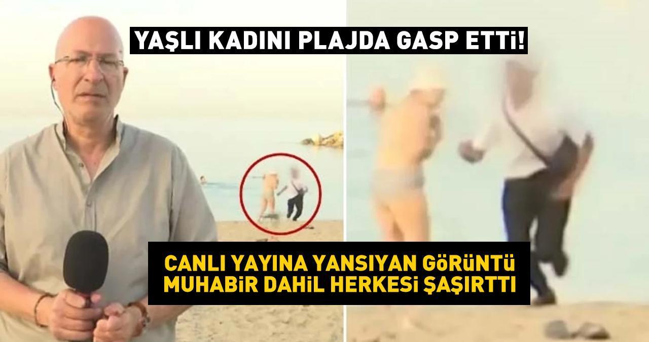 Plajda gasp canlı yayında! Yaşlı kadının boynundaki kolyeyi kaptı, muhabir şoke oldu: 'Gidişat çok tehlikeli'