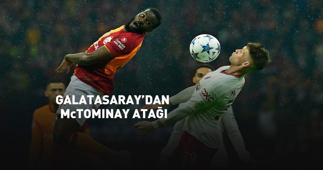 SON DAKİKA! Galatasaray’dan Scott McTominay bombası