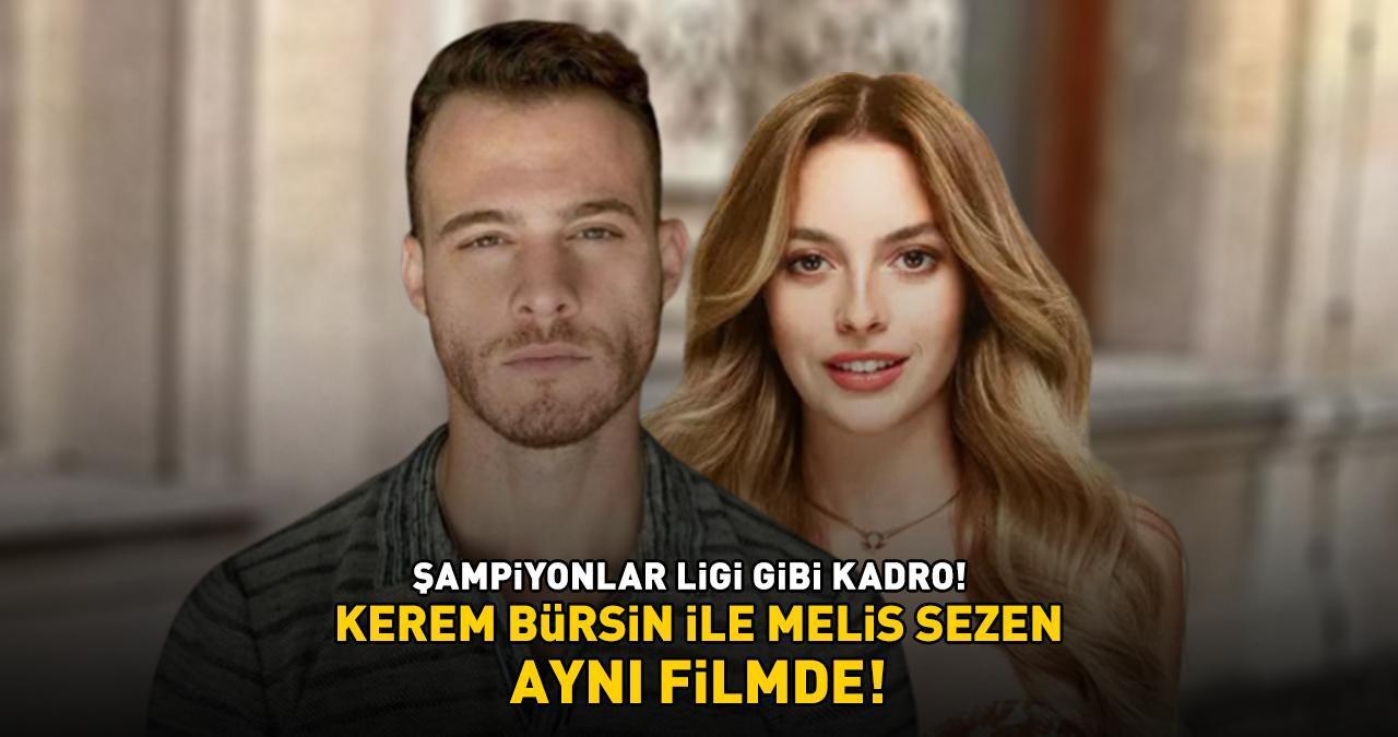 Kerem Bürsin ile Melis Sezen sosyal medyayı salladı! Sadakatsiz ve Güneşi Beklerken'in yıldızı aynı filmde