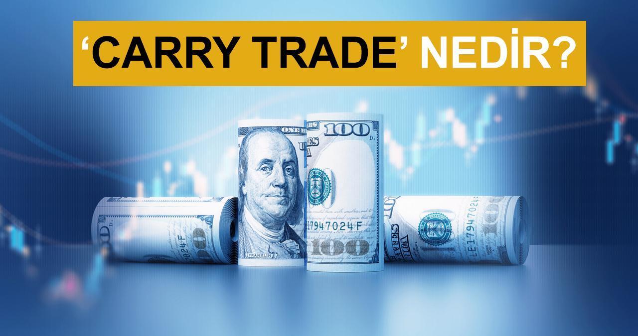 'Carry trade' nedir? Ekonomistlerin sıklıkla kullandığı 'carry trade' ne demek?