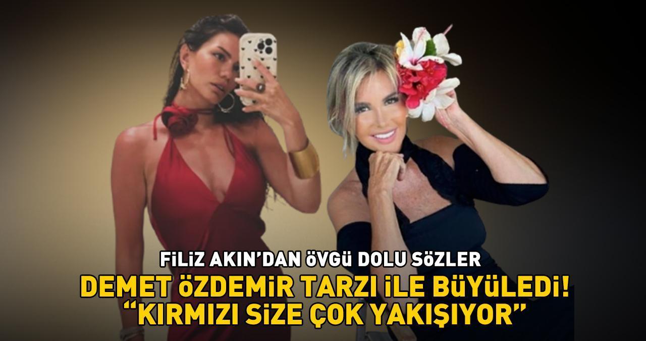 Yeşilçam'ın yıldızı Filiz Akın'dan Demet Özdemir'e övgü dolu sözler: 'Kırmızı size çok yakışıyor!'