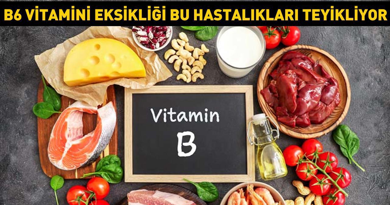 B6 vitamini eksikse bakın neler oluyor? B6 vitamini hangi besinlerde var? Dr. Demet Erciyes yazdı...