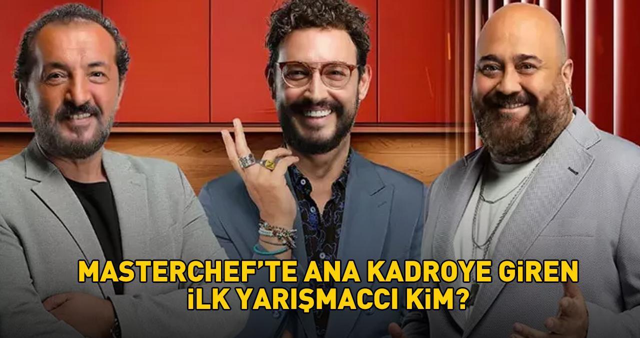 MASTERCHEF 2024 ANA KADROYA GİREN YARIŞMACI: MasterChef'in ilk yarışmacısı kim oldu, ana kadroya kim girdi? Heyecan dorukta!