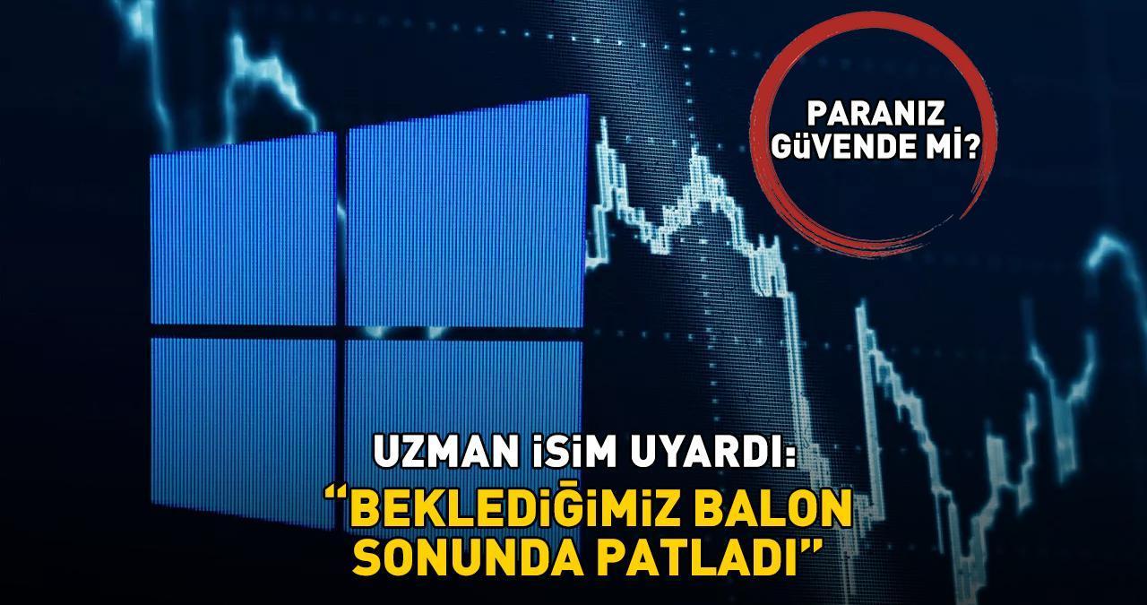 SON DAKİKA HABERİ: Yatırımcılar dikkat! Microsoft çöktü, İslam Memiş uyardı: 'Beklediğimiz balon sonunda patladı!'