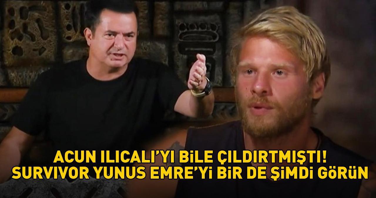 Acun Ilıcalı'yı bile çıldırtmıştı! Survivor Yunus Emre'yi bir de şimdi görün