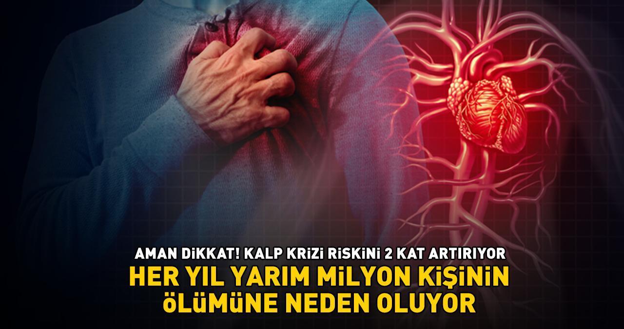 Her yıl yarım milyon kişinin ölümüne neden oluyor! Sıcak havalara dikkat! 'Kalp krizi riskini 2 kat artırıyor'