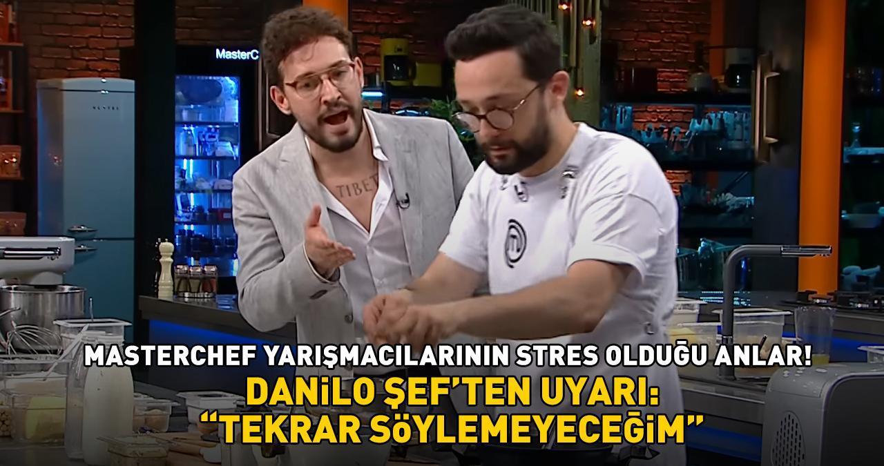 MasterChef’te ana kadroya giren 13. yarışmacı belli oluyor! Danilo Şef uyardı: 'Tekrar söylemeyeceğim!’