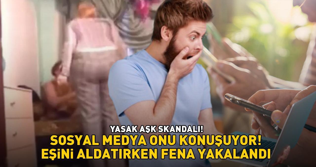 YASAK AŞK SKANDALI! Sosyal medya onu konuşuyor! Eşini aldatırken fena yakalandı: 'İnanılmaz bir olay!'