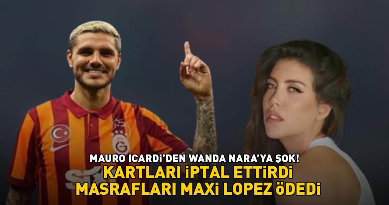 GALATASARAY'IN YILDIZ GOLCÜSÜ ICARDİ'DEN WANDA NARA'YA ŞOK! Kartları iptal ettirdi, masrafları Maxi Lopez ödedi