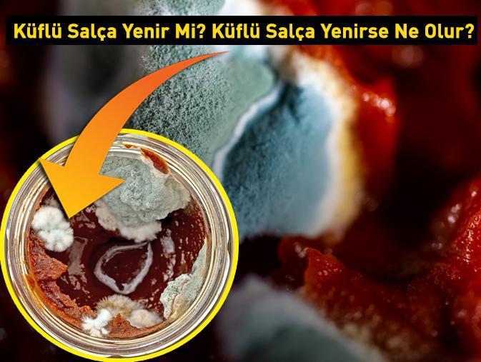 Küflü Salça Yenir Mi? Küflü Salça Yenirse Ne Olur? Uzmanlardan 'HAYATİ' Uyarı Geldi!