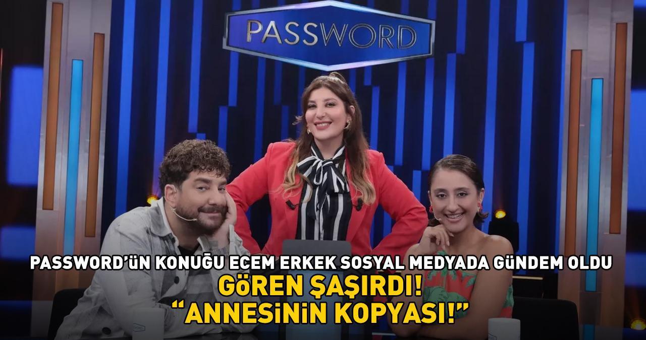 Password'ün konuğu Ecem Erkek’in annesi görenleri şaşırttı! 'İkizi gibi!'