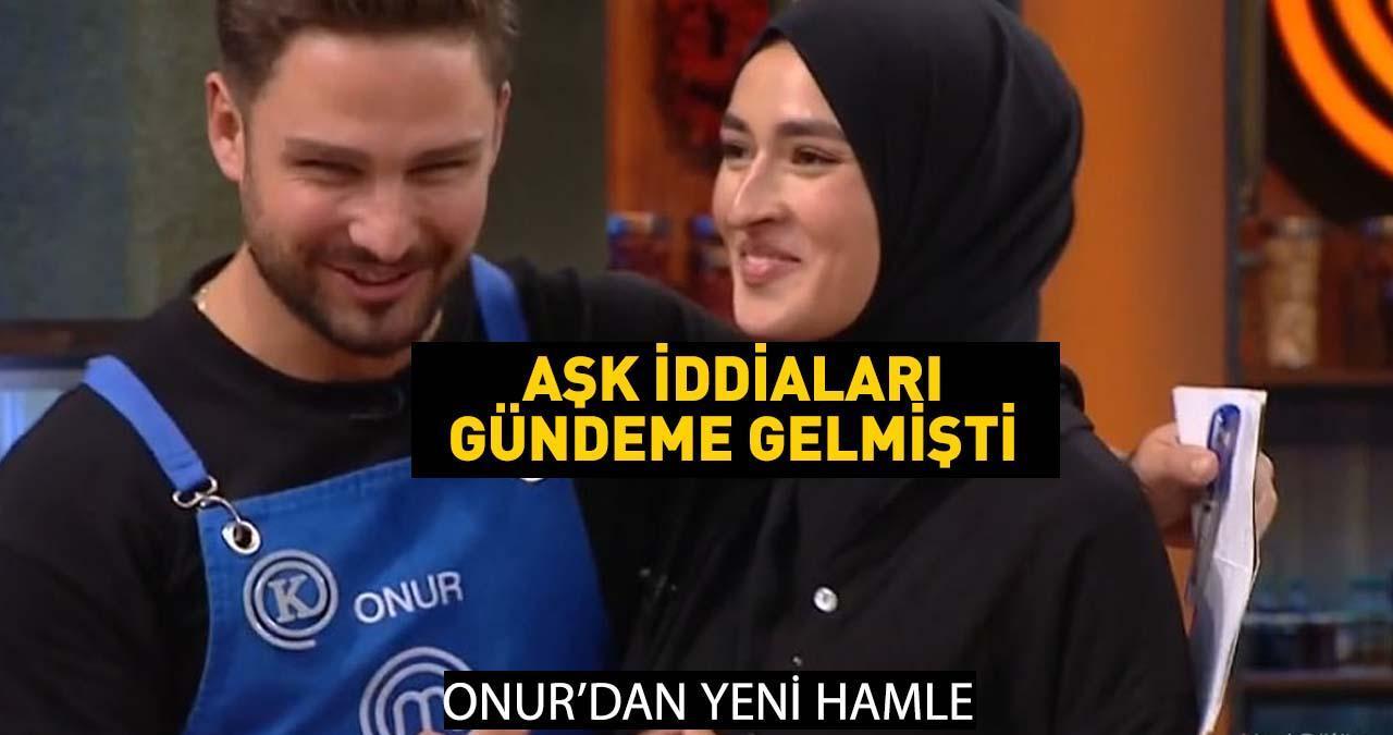 MasterChef'te aşk iddiasına yanıt! MASTERCHEF ONUR'DAN İLGİNÇ HAMLE! Beyza ile yakıştırılmıştı!