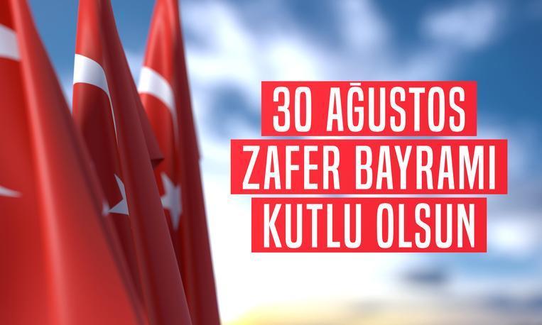 30 AĞUSTOS ZAFER BAYRAMI MESAJLARI 2024! Zafer Bayramı sözleri ve resimli 30 Ağustos mesajı