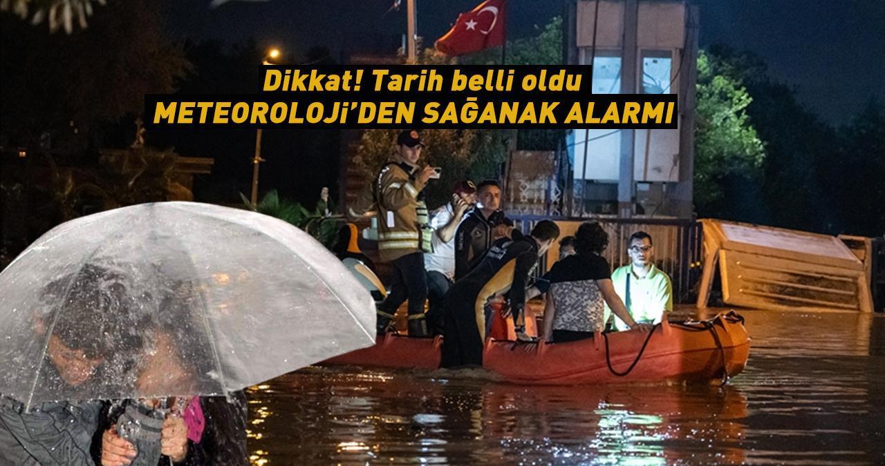 Meteoroloji tarih verdi! Kuvvetli sağanak geliyor: Su baskını ve sele dikkat!