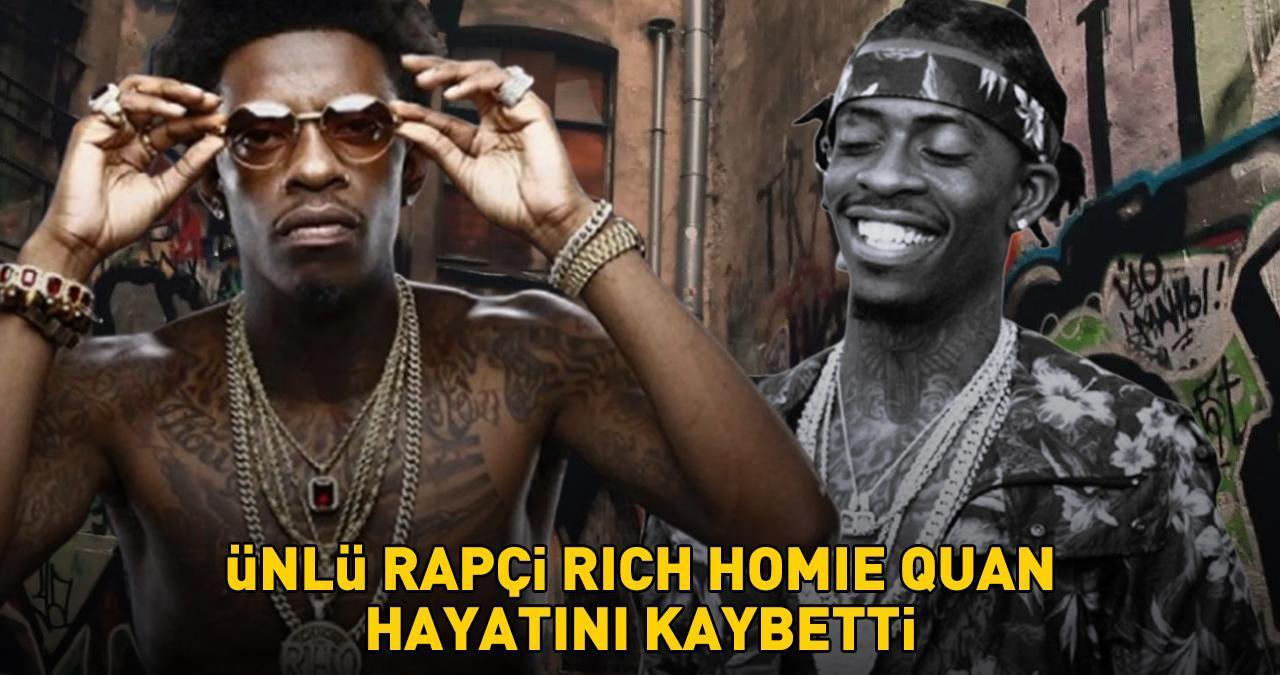 SON DAKİKA HABERİ: Ünlü rapçi Rich Homie Quan hayatını kaybetti!