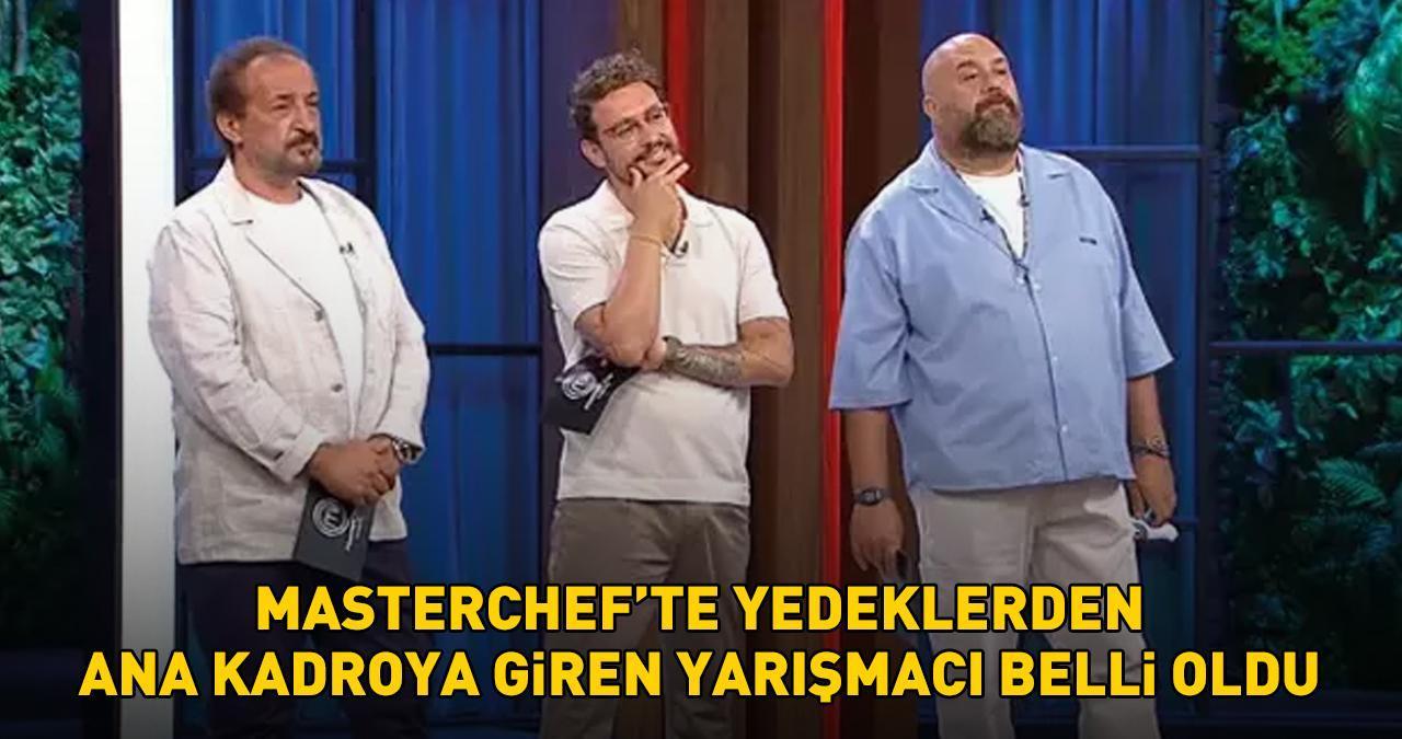 MasterChef'te yedeklerden ana kadroya giren 5. yarışmacı belli oldu! Somer Şef 'Yüzde 10 şansı var' dedi, sonuç şaşırttı