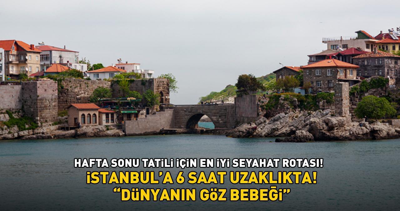 'DÜNYANIN GÖZ BEBEĞİ!' İstanbul'a sadece 6 saat uzaklıkta! 'Hafta sonu tatili için en iyi seyahat rotası!'