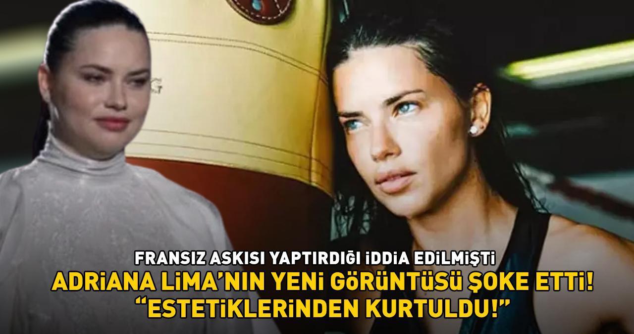 Victoria's Secret Meleği Adriana Lima'nın yeni görüntüsü şoke etti! ESTETİKLERİNDEN KURTRULDU!