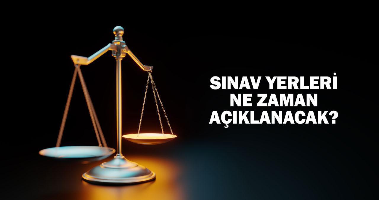 Hukuk Mesleklerine Giriş Sınavı (HMGS) sınav yerleri açıklandı mı?