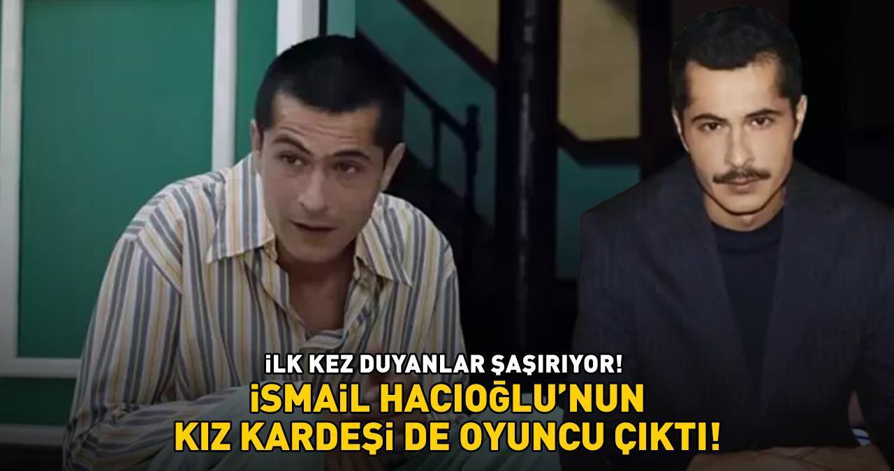 Şuursuz Aşk'ın yıldızı İsmail Hacıoğlu'nun kardeşi de oyuncu çıktı! İlk kez duyanlar şaşırıyor: 'Meğer Kırmızı Oda'da...'