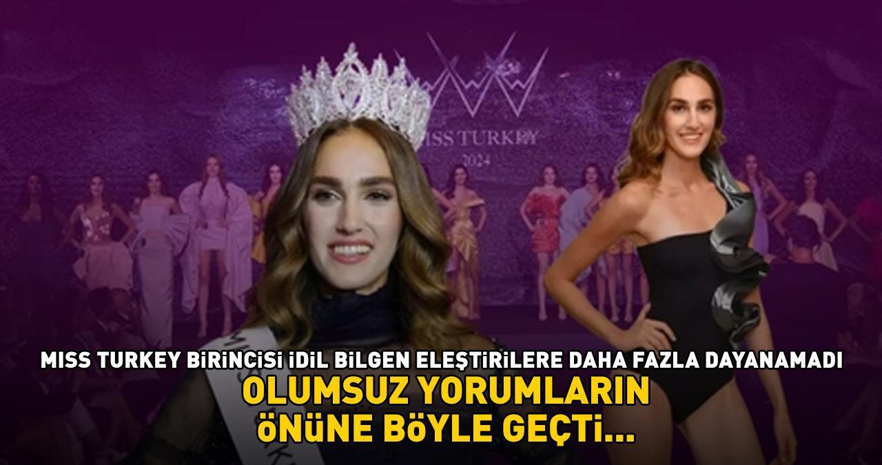 Miss Turkey 2024 birincisi İdil Bilgen eleştirilere daha fazla dayanamadı! Olumsuz yorumların önüne böyle geçti...