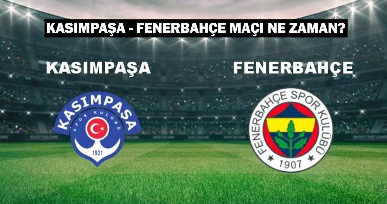 Kasımpaşa - Fenerbahçe maçı ne zaman, saat kaçta, hangi kanalda?