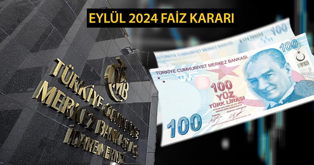 EYLÜL 2024 FAİZ KARARI  | Merkez Bankası (TCMB) Eylül ayı faiz kararı ne zaman, saat kaçta açıklanacak?