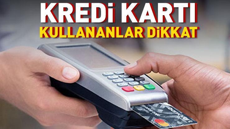 Kredi kartı kullananları ilgilendiren haber! Yeni düzenleme yolda