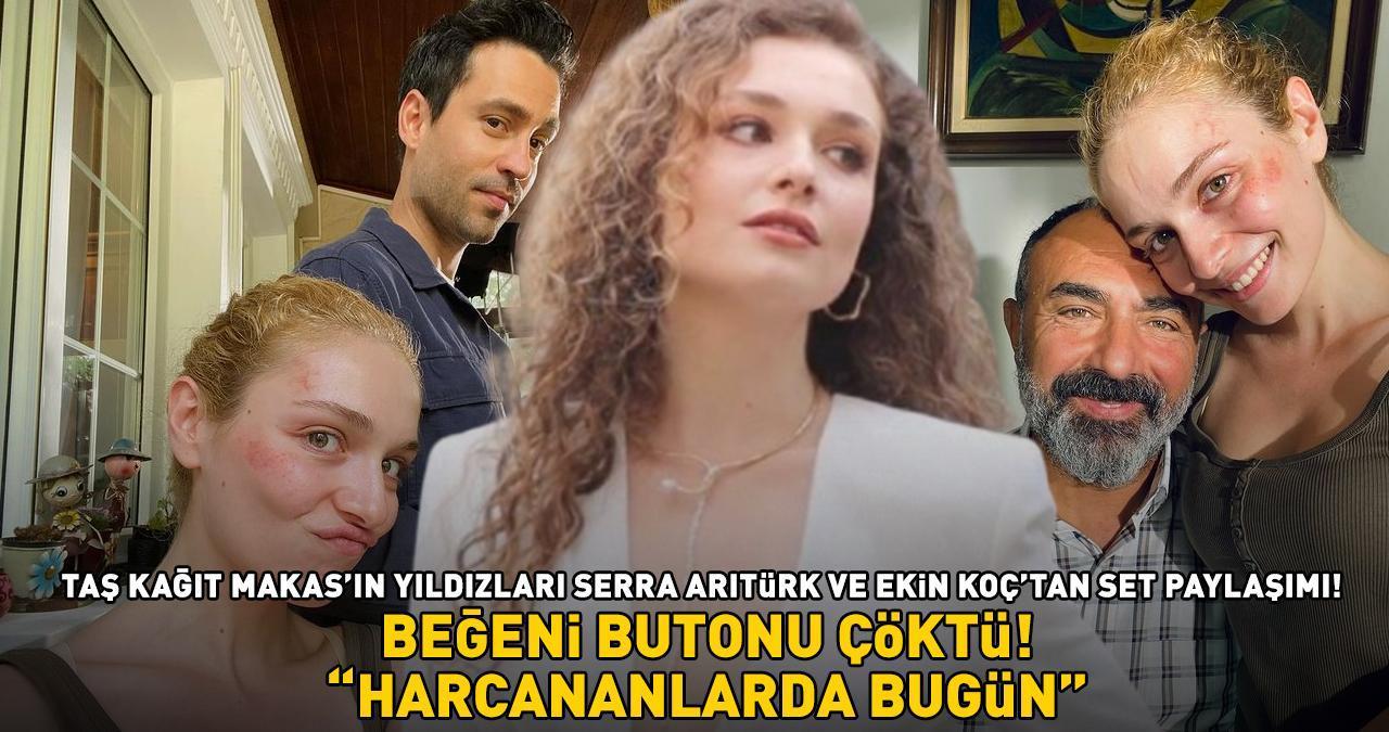 Taş Kağıt Makas'ın yıldızları Serra Arıtürk ve Ekin Koç'tan set paylaşımı: 'Harcananlarda bugün'