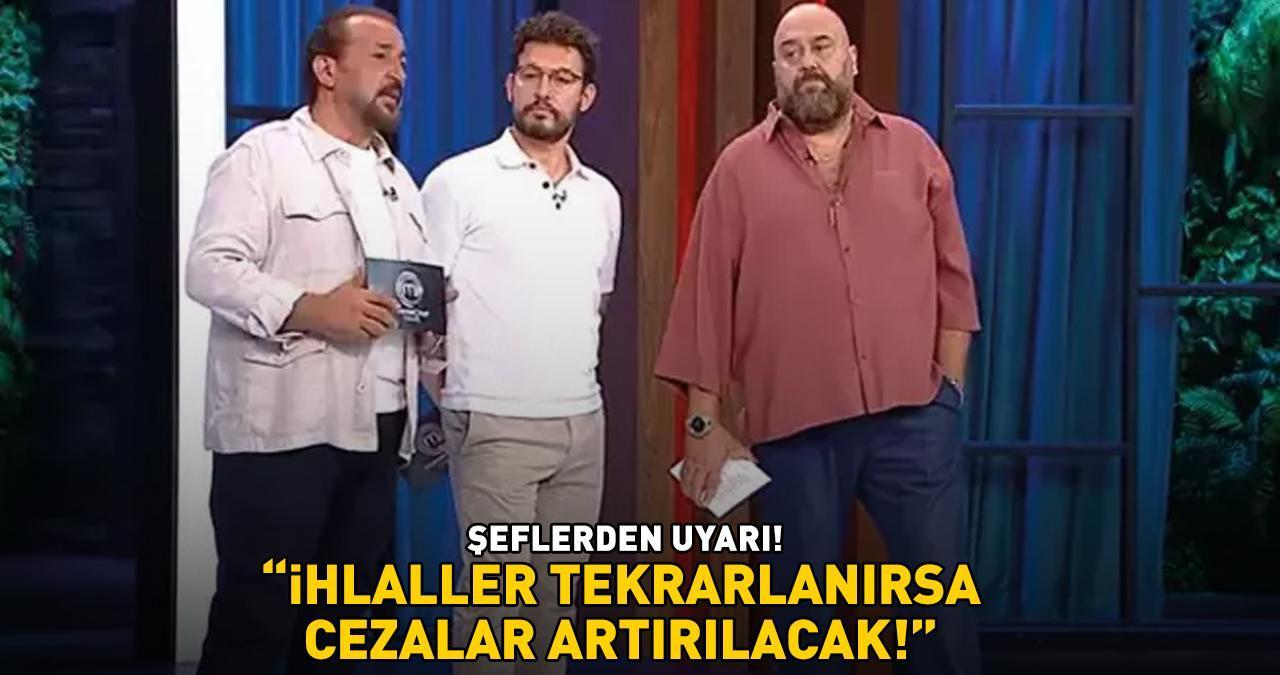 MasterChef'te 3. ve 4. eleme adayı belli oldu! Şeflerden uyarı! 'İHLALLER TEKRARLANIRSA CEZALAR ARTIRILACAK!'