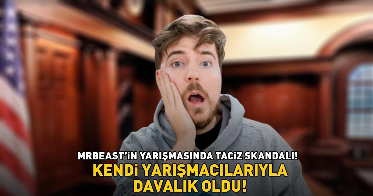 MRBEAST'İN YARIŞMASINDA CİNSEL TACİZ SKANDALI! Kendi yarışmacılarıyla davalık oldu