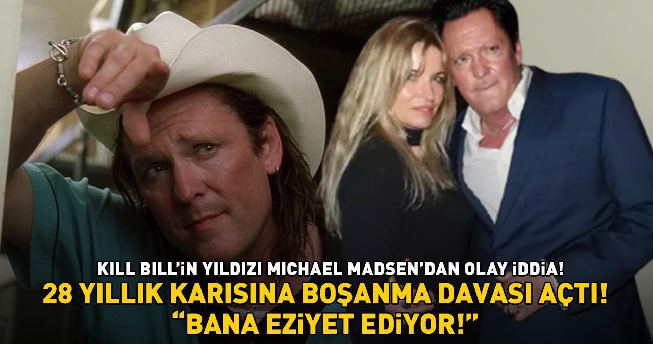 Kill Bill'in yıldızı Michael Madsen 28 yıllık karısına boşanma davası açtı! 'BANA EZİYET EDİYOR!'