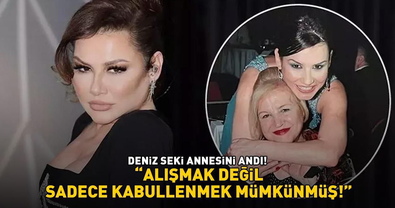 ANNESİNİN ÖLÜMÜYLE SARSILMIŞTI! Deniz Seki'den duygulandıran paylaşım: 'Alışmak değil, sadece kabullenmek mümkünmüş'