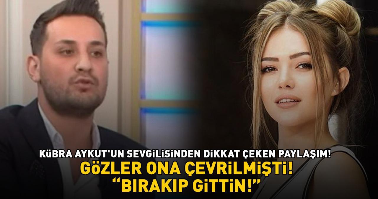 TikTok fenomeni Kübra Aykut'un sevgilisi Enes Çetinkaya’dan dikkat çeken paylaşım! 'BIRAKIP GİTTİN!'