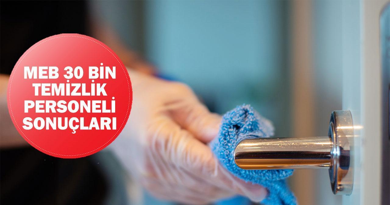 MEB 30 BİN TEMİZLİK PERSONELİ SONUÇLARI: İŞKUR TYP temizlik personeli alımı sonuçları nasıl, nereden öğrenilir?