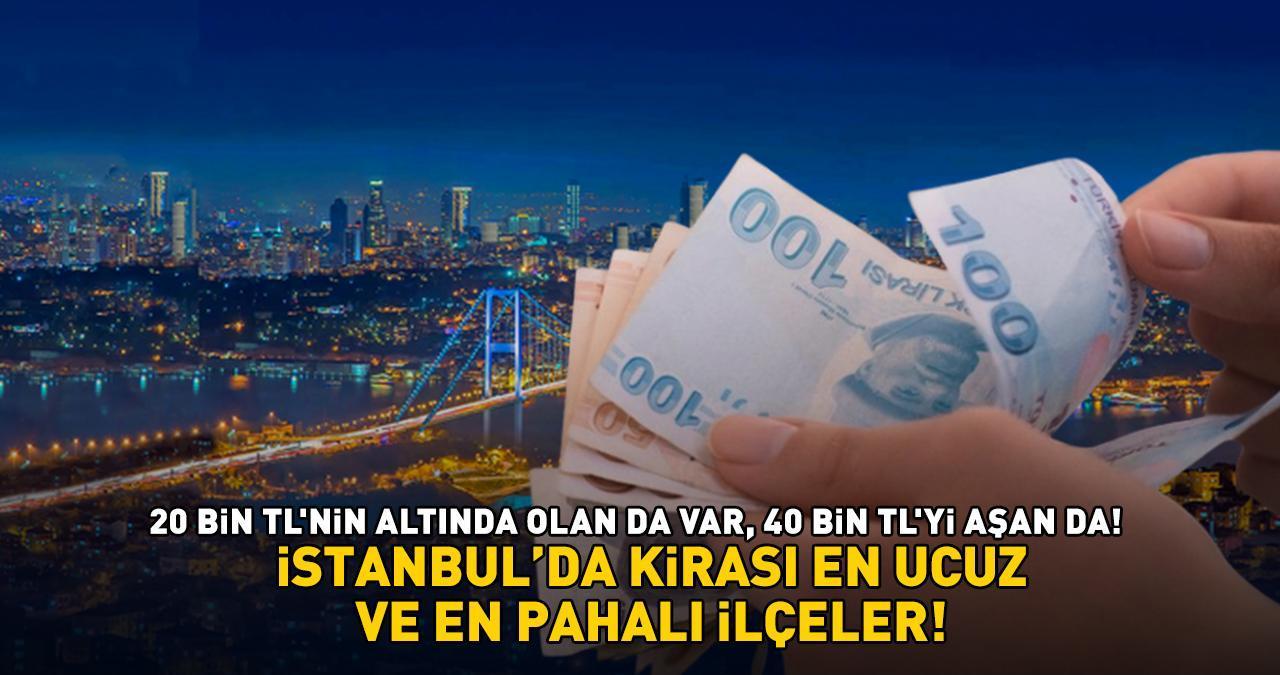 İSTANBUL'DA KİRASI EN YÜKSEK VE EN UCUZ İLÇELER! 13.800 TL'den başlıyor! Beyoğlu, Kadıköy, Beşiktaş ve Sarıyer'deki fiyatlar şoke etti