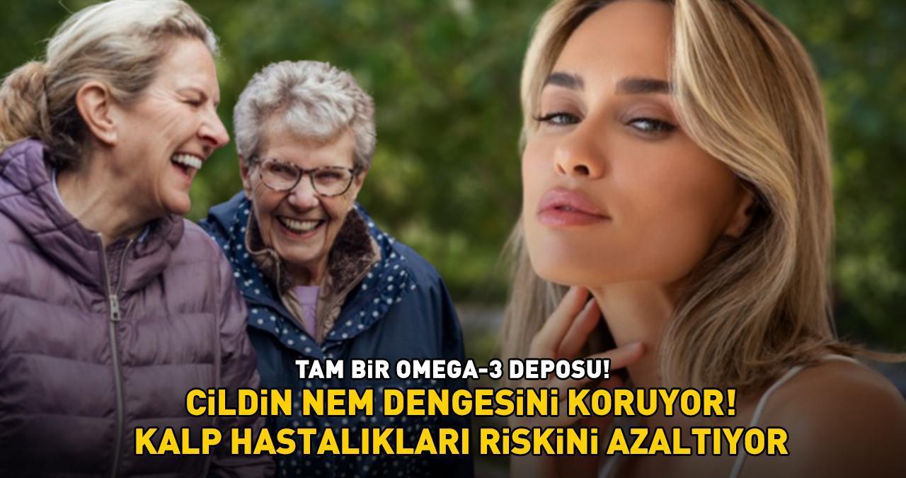 Kilosu 150 TL! Tam bir Omega-3 deposu! 'Cildin nem dengesini koruyor, kalp hastalıkları riskini azaltıyor'