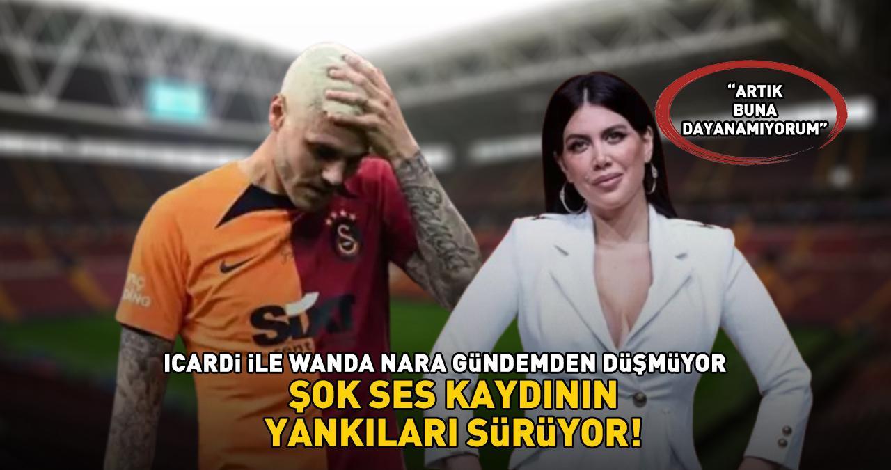 Galatasaray'ın yıldızı Icardi ve Wanda Nara gündemden düşmüyor! Şok ses kaydının yankıları sürüyor: 'Artık buna dayanamıyorum'