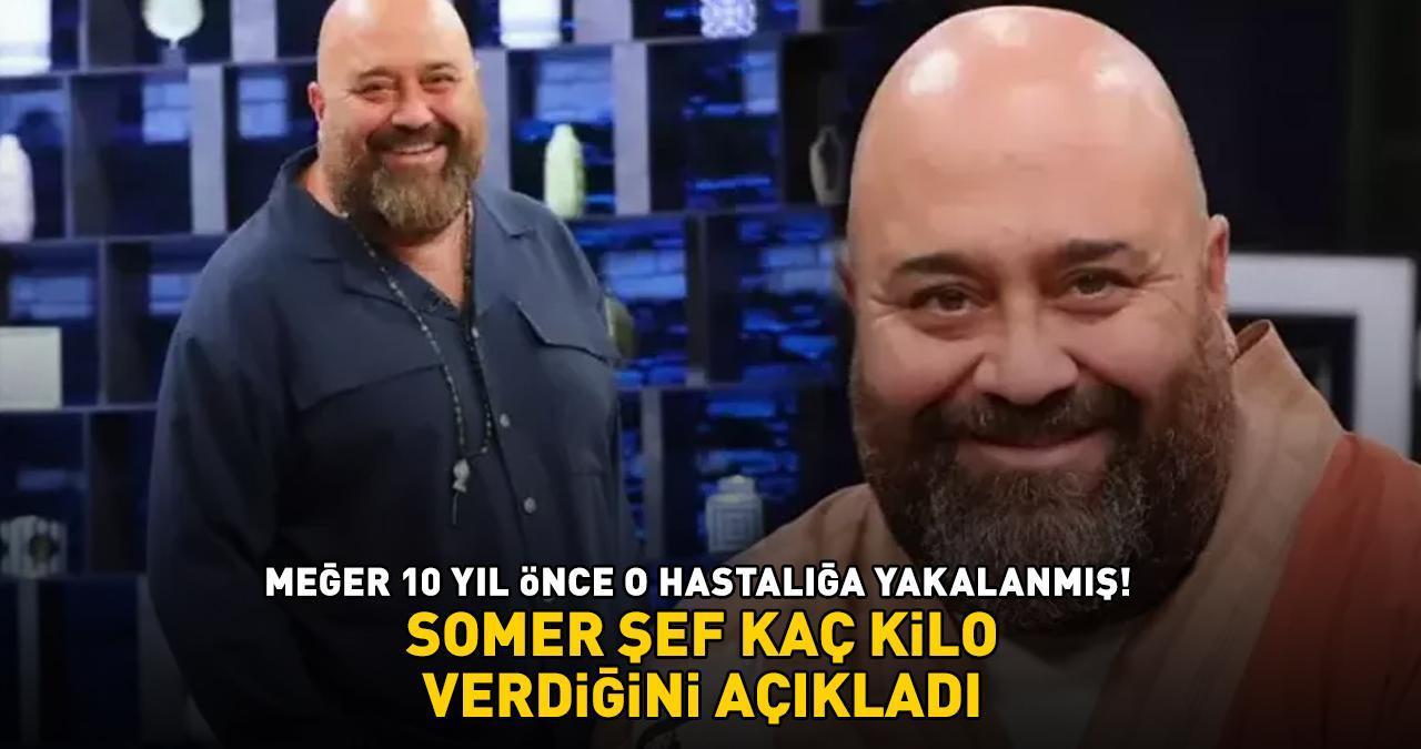 MasterChef jürisi Somer Sivrioğlu kaç kilo verdiğini açıkladı! Meğer 10 yıl önce o hastalığa yakalanmış!