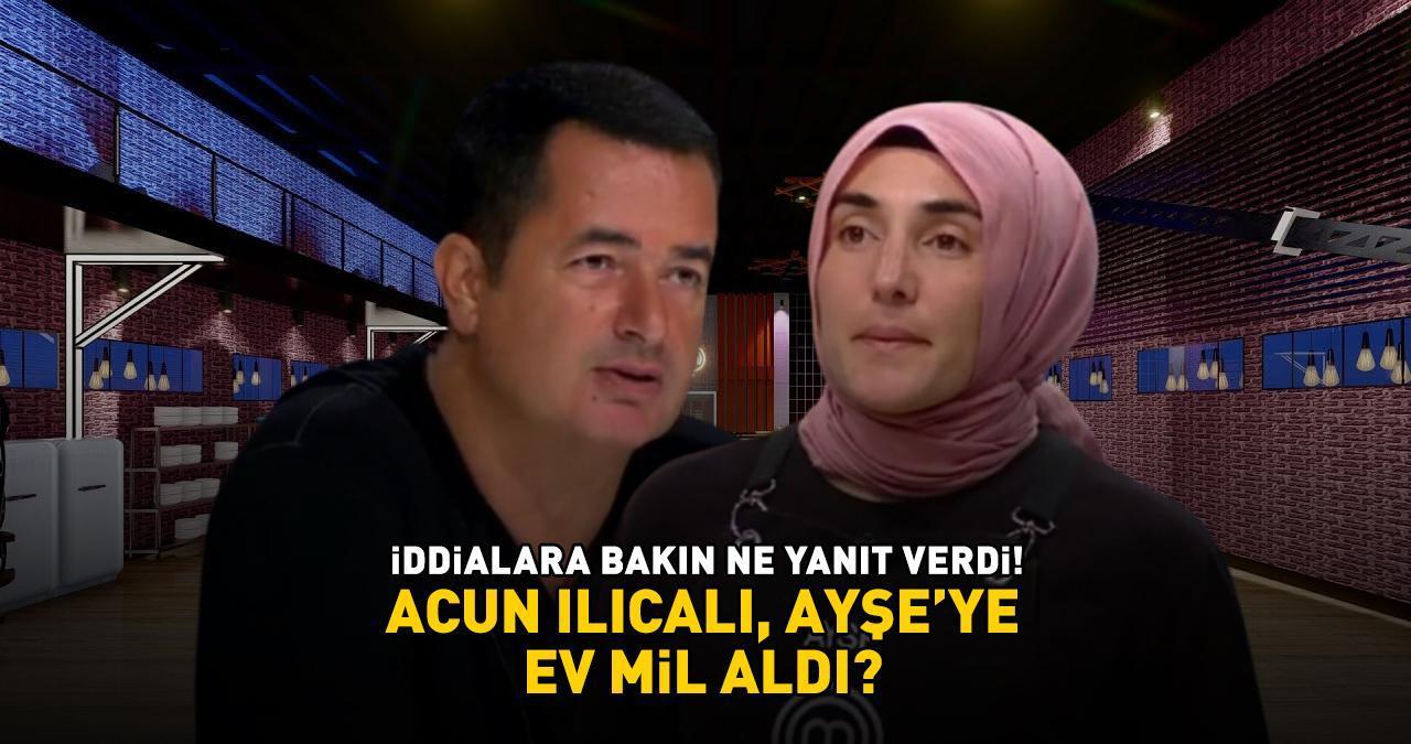 ACUN ILICALI, MASTERCHEF AYŞE'YE EV Mİ ALDI? Sosyal medyadan o iddialara yanıt verdi!