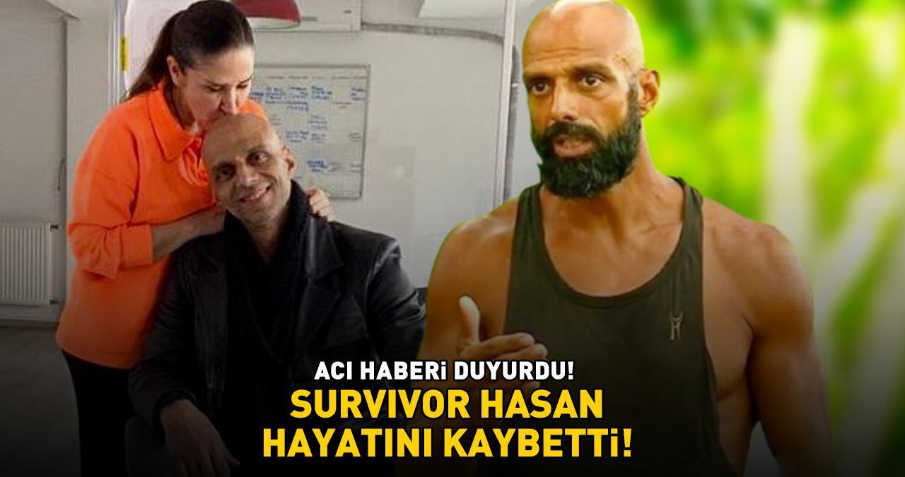 SURVIVOR HASAN YALNIZOĞLU HAYATINI KAYBETTİ! Pankreas kanserine yenik düştü