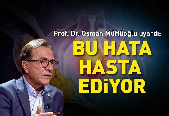 Mahşerin 4 atlısı: Kalp krizi, felç, kanser, bunama... Prof. Dr. Osman Müftüoğlu uyardı: Bu alışkanlıklar hasta ediyor